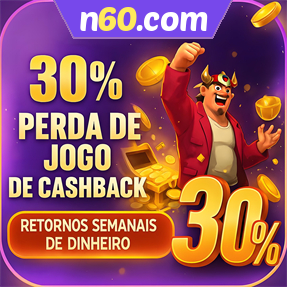 n60.com Fundo de Resgate de Perdas Semanais